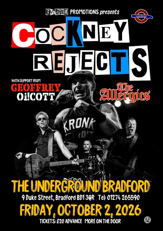Cockney Rejects + The Allergics + Geoffrey Oi!Cott