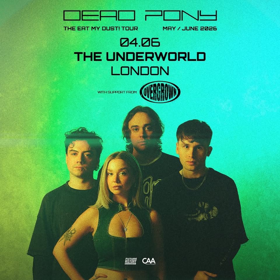 DEAD PONY at The Underworld - London