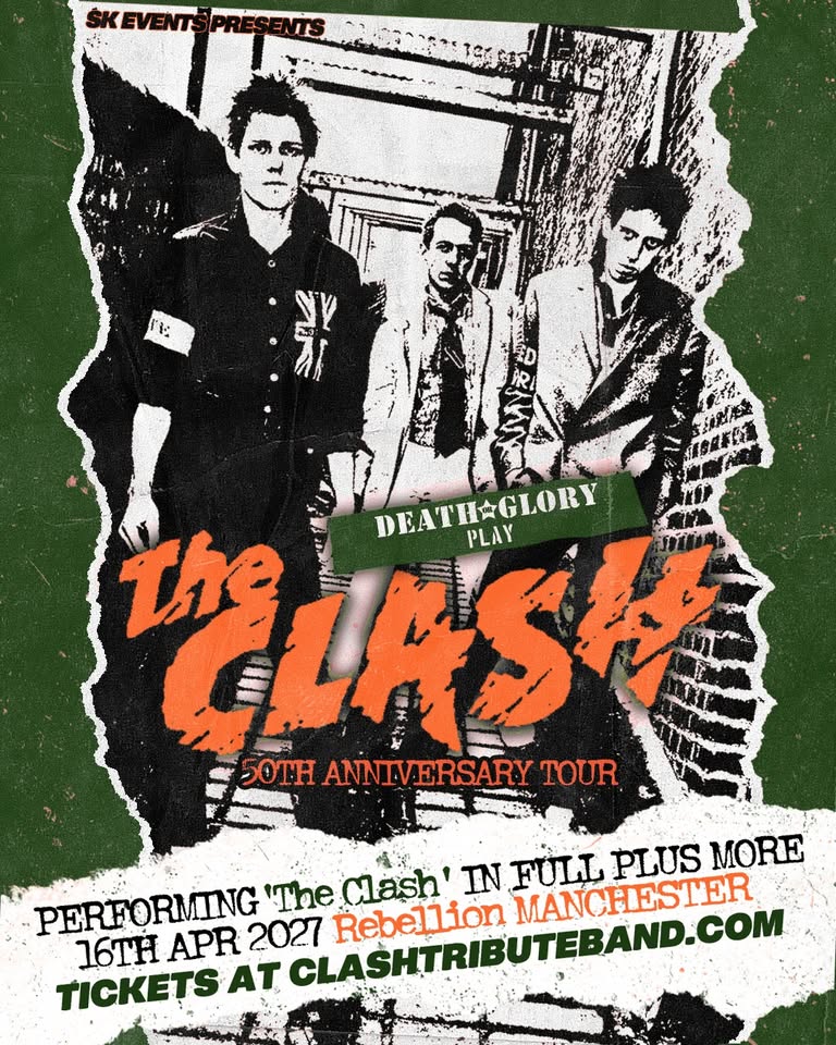 Death Or Glory - A Tribute To The Clash - Debut Album 50th Anniversary & More