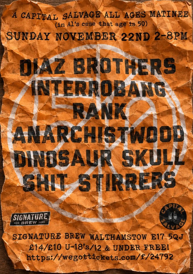 Diaz Brothers / Interrobang / Rank / Anarchistwood / Dinosaur Skull / Shit Stirrers - All Ages Matinee