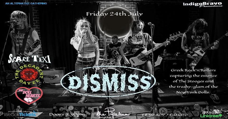 Dismiss / Scare Taxi / The Decadent Dayze / The Doll Hearts