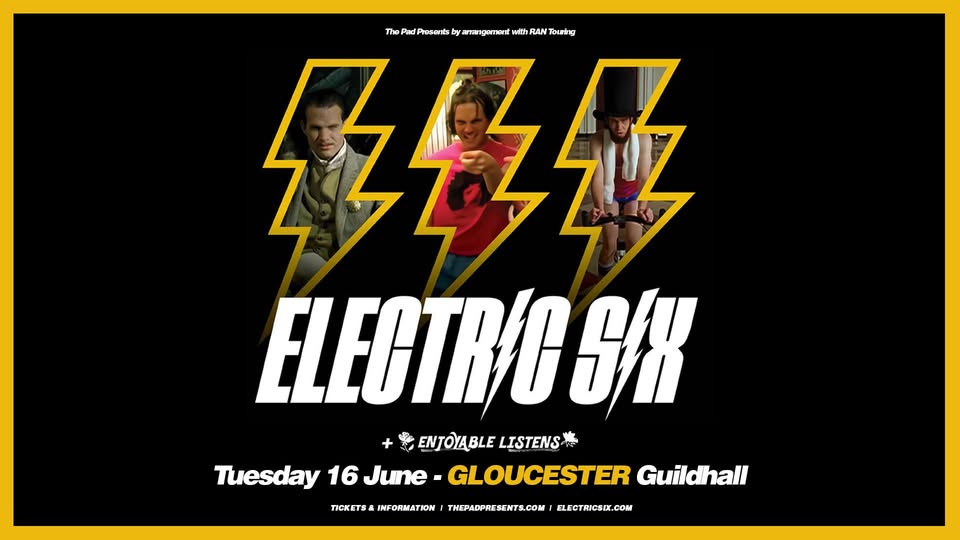 Electric Six + Enjoyable Listens