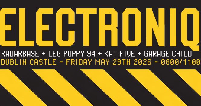 Electroniq: radarbase, Leg Puppy 2.0, Kat Five, Garage Child + DJs