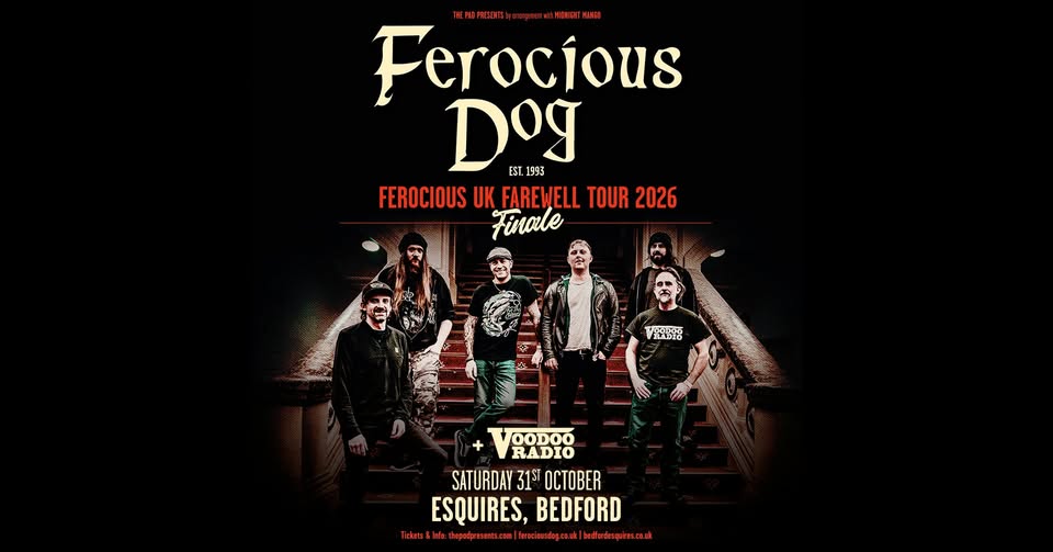 Ferocious Dog UK Farewell Tour 2026 - Finale - Bedford Esquires