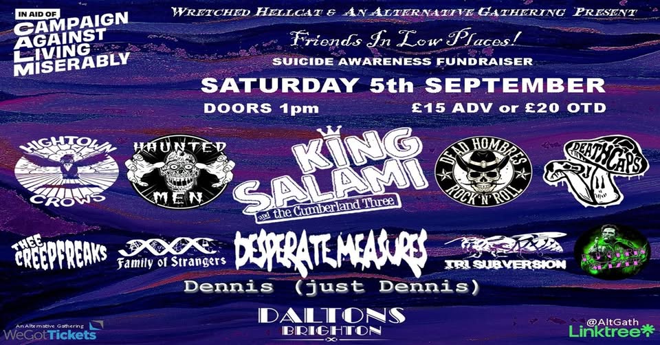 Friends in low places - Raising money for CALM