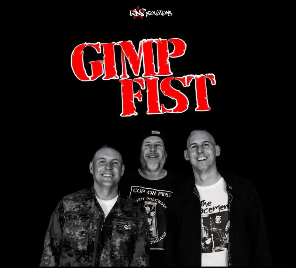 Gimp Fist + Kicked in the Teeth + Deadbeat At Dawn