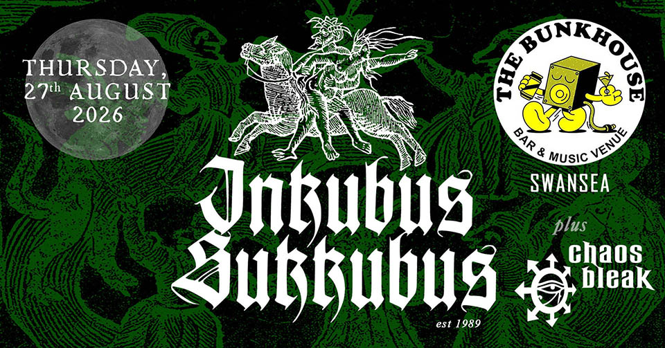 Inkubus Sukkubus + Chaos Bleak