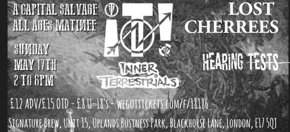 Inner Terrestrials / Lost Cherrees / Hearing Tests - Signature Brew Blackhorse Road