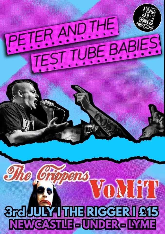Join the Colt presents: Peter and the Test Tube Babies, supported by Vomit & The Crippens