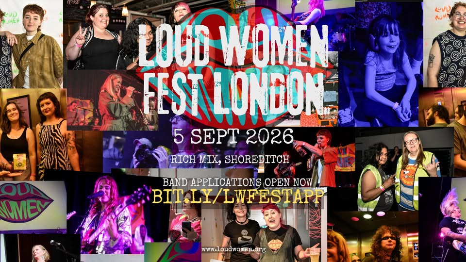 LOUD WOMEN Fest London 2026