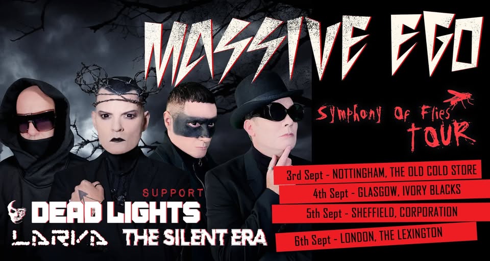 Massive Ego + Dead Lights + Larva + The Silent Era