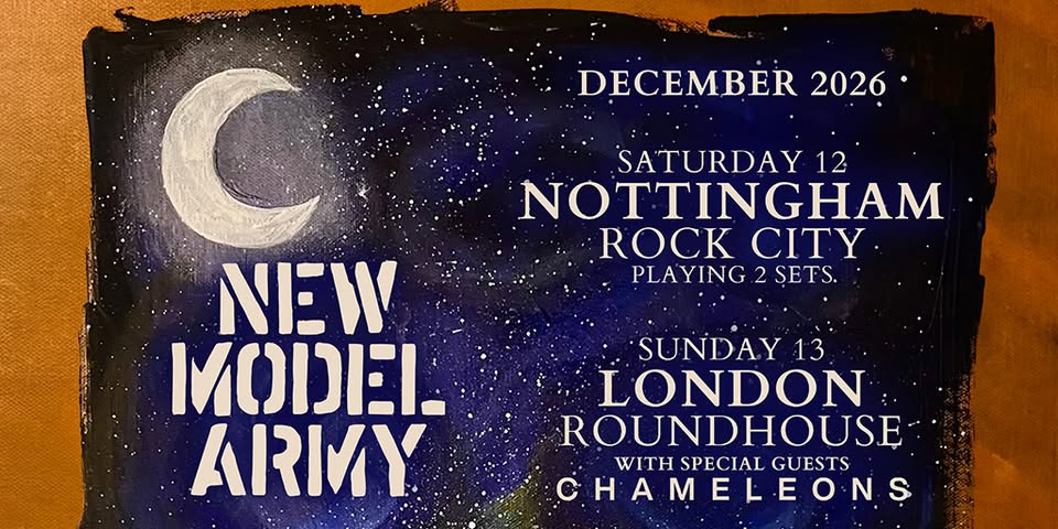 New Model Army + special guests The Chameleons