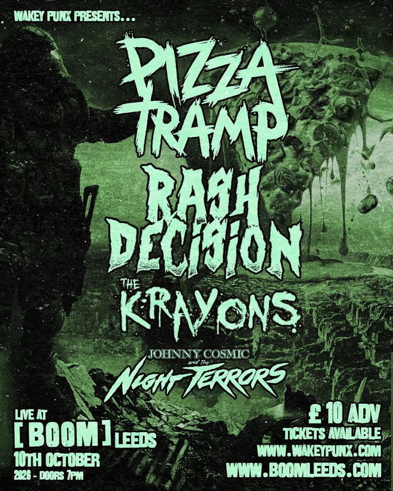 Pizza Tramp, Rash Decision, The Krayons, Johnny Cosmic Live @ Boom Leeds