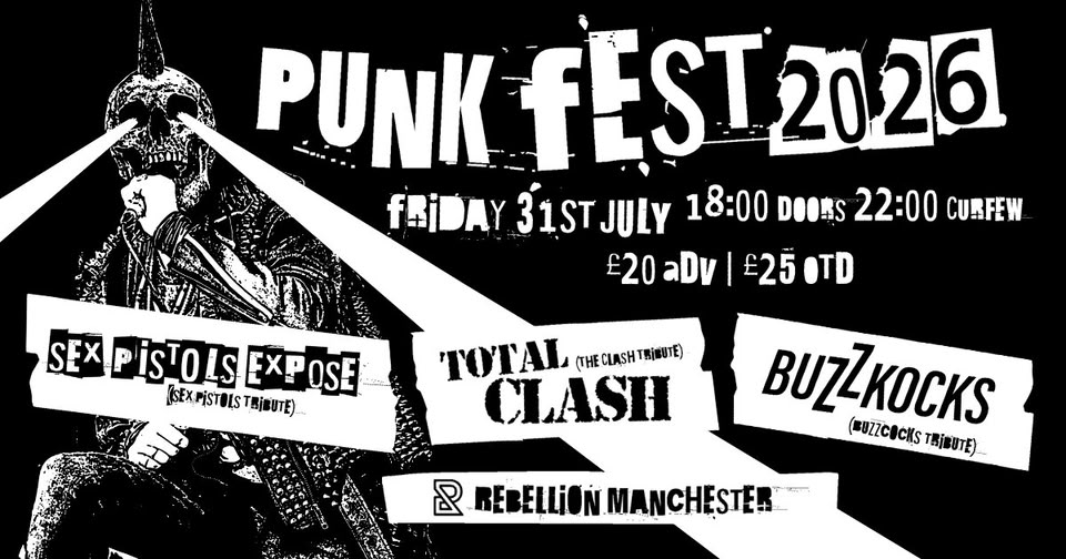PunkFest 2026 - Sex Pistols, The Clash & Buzzcocks Tributes
