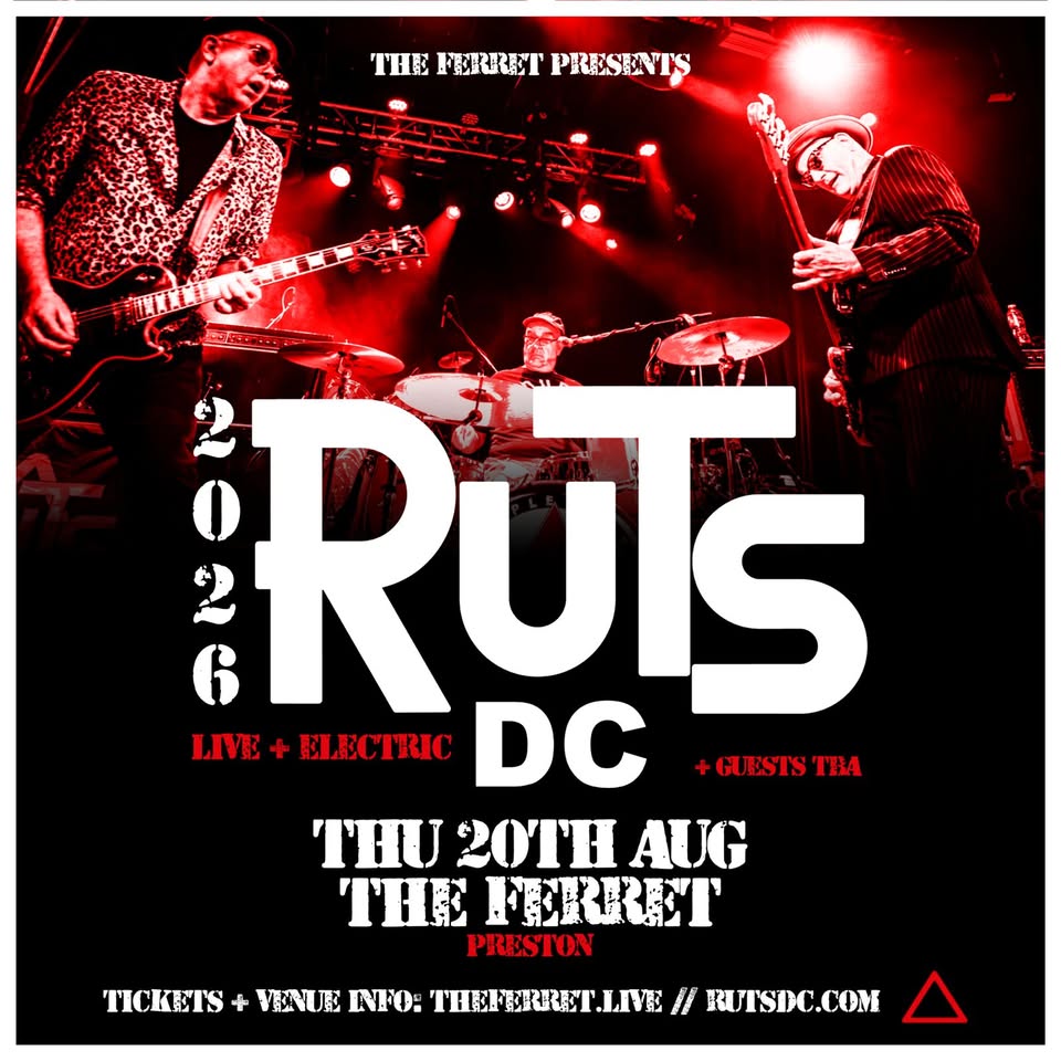 RUTS DC + Guests | The Ferret, Preston | 20.08.26