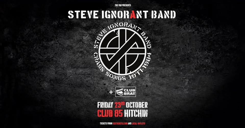 Steve Ignorant - CRASS songs 1977-1984 + Club Brat