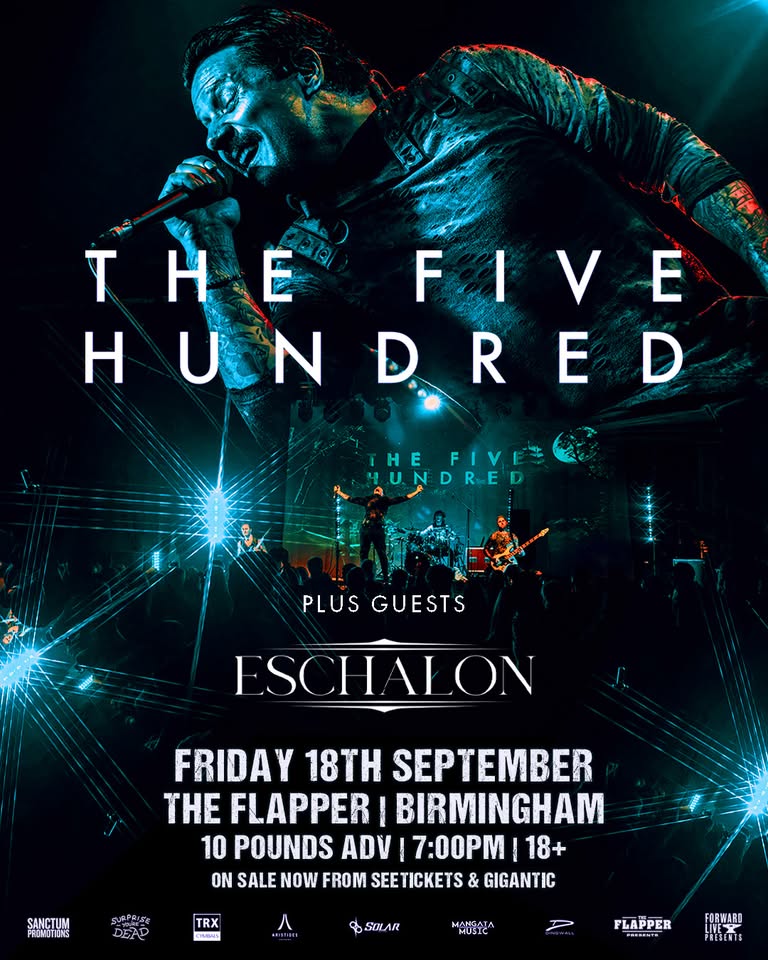 THE FIVE HUNDRED + Eschalon + Guests
