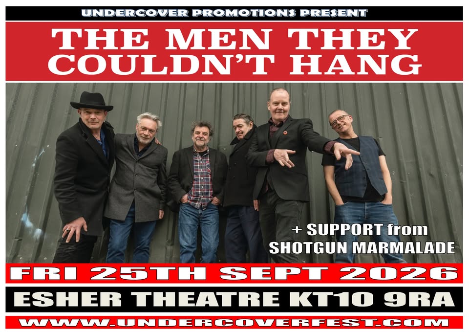 The Men They Couldn't Hang + Shotgun Marmalade - Back in Surrey