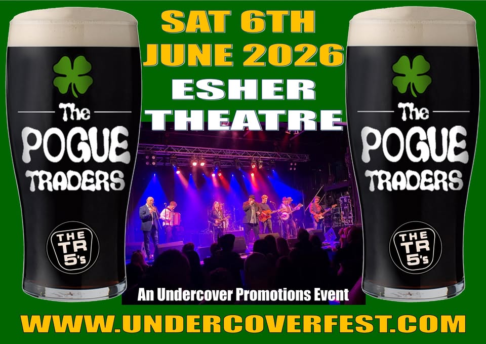 The Pogue Traders and The TR5's go Undercover at Esher Theatre
