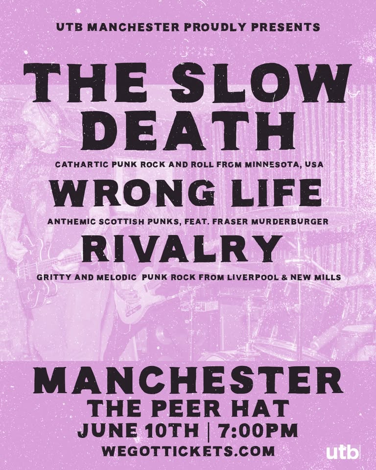 The Slow Death (USA) + Wrong Life + Rivalry