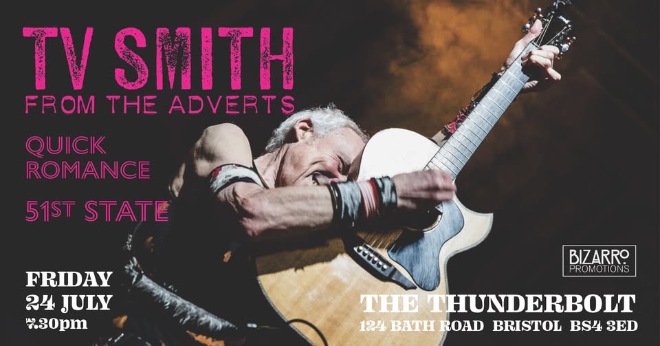 TV Smith + Quick Romance + 51st State